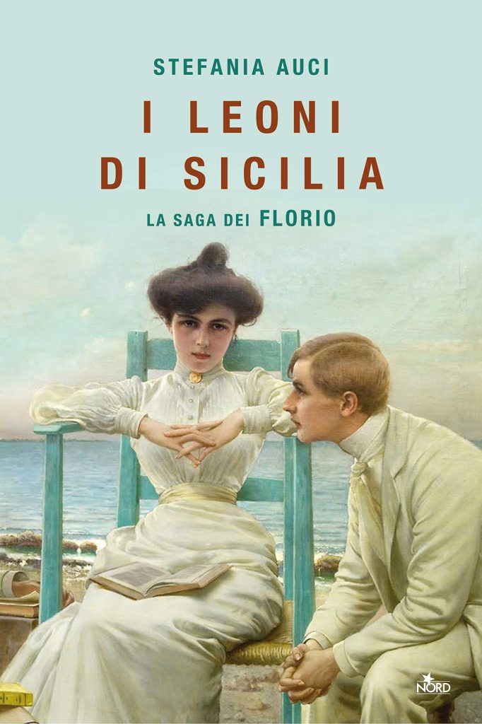 I leoni di Sicilia. La saga dei Florio