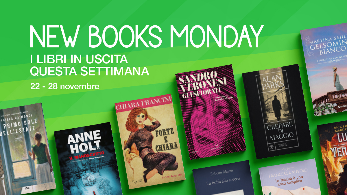 New Books Monday: i libri in uscita questa settimana 