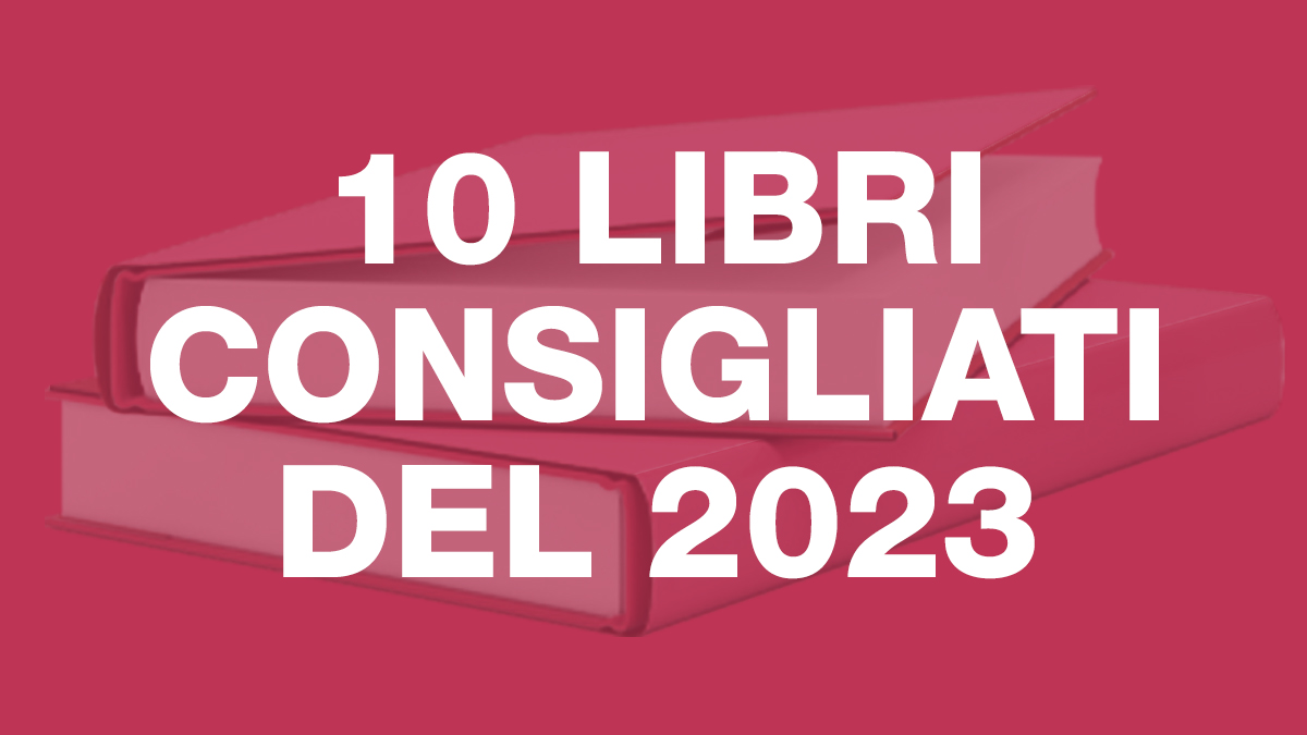 10 libri consigliati del 2023