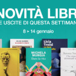 Novità libri uscita settimana 8-14 gennaio