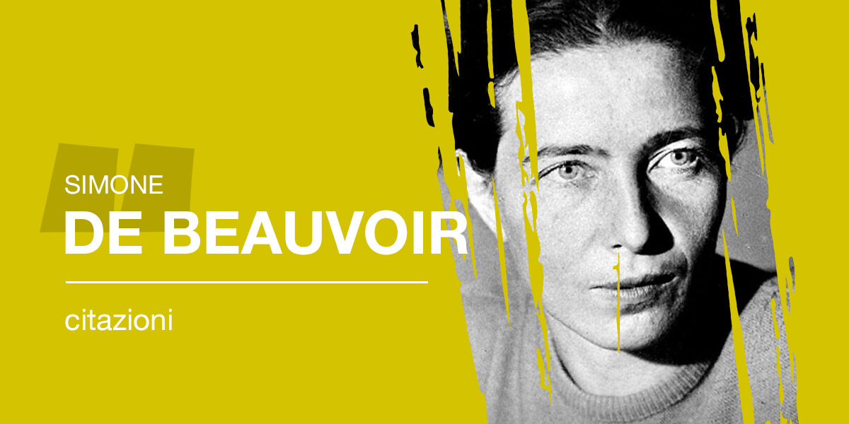 Le citazioni più belle tratte dai libri di Simone de Beauvoir