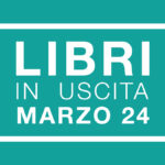 Libri marzo 24 Copertina