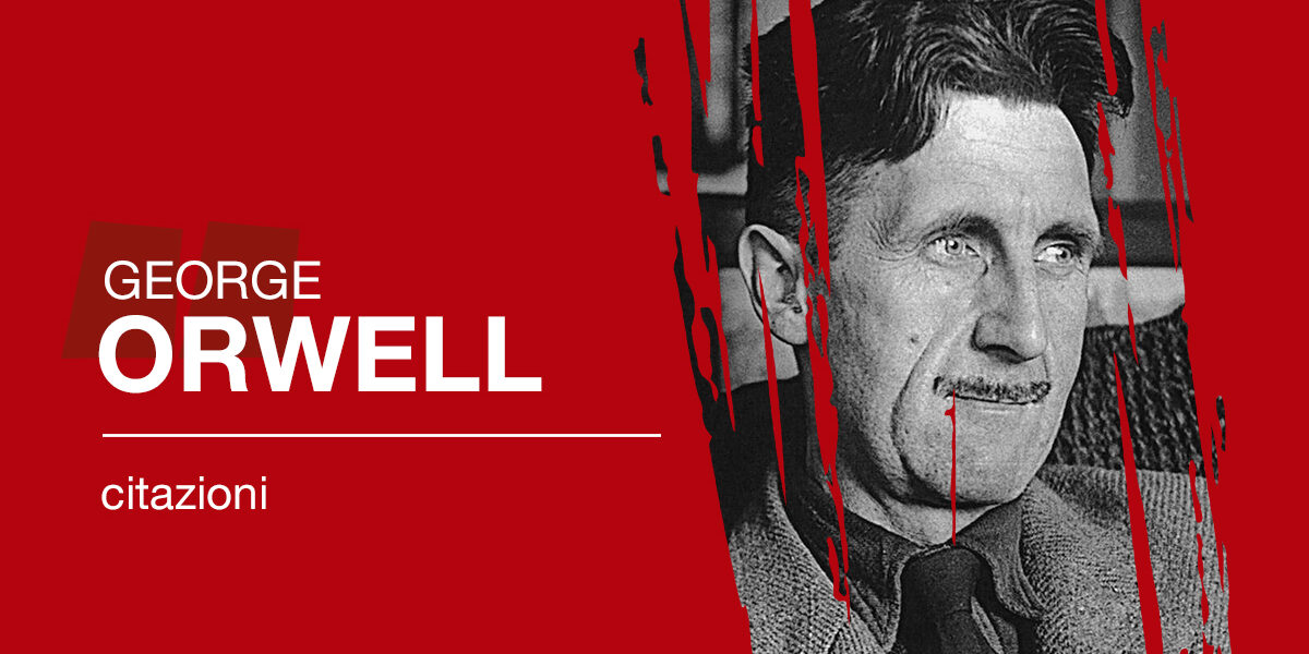 Citazioni libri george orwell