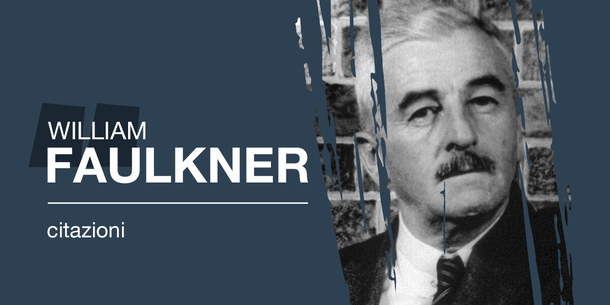 Citazioni libri william faulkner