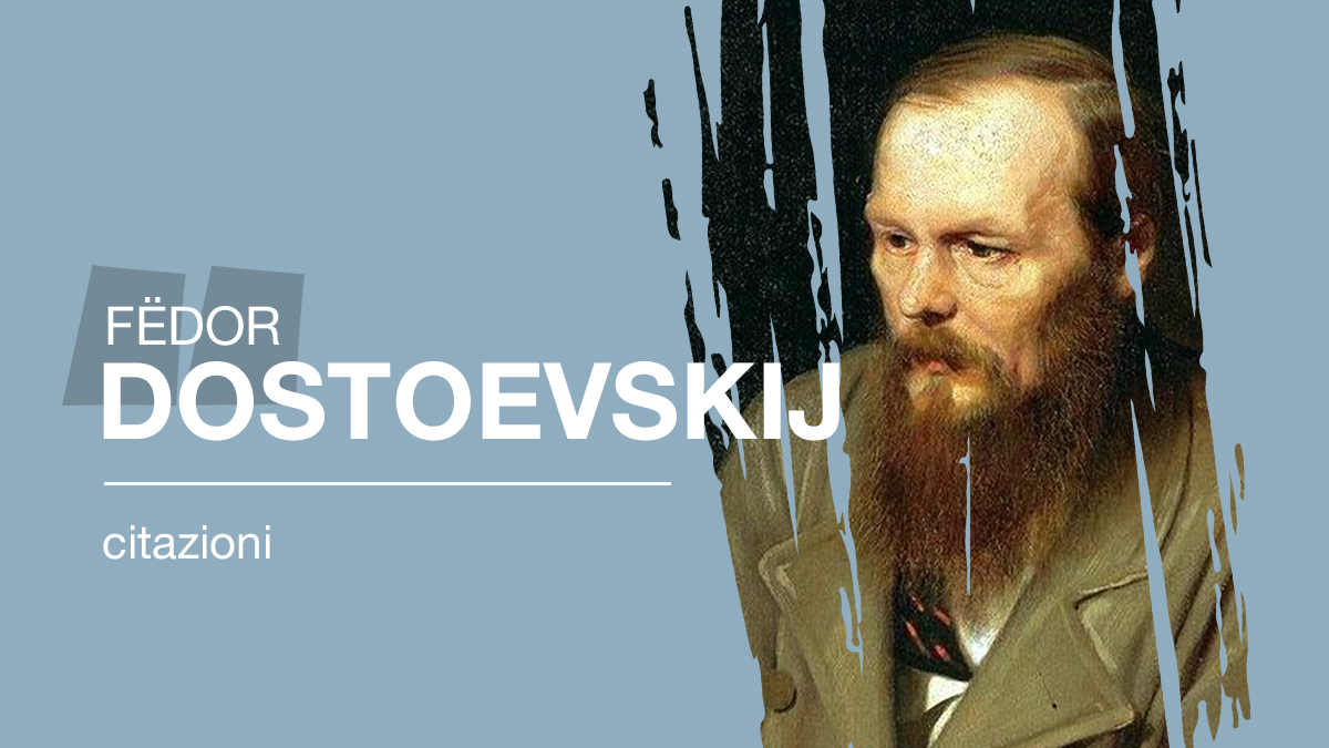Citazioni libri fedor dostoevskij