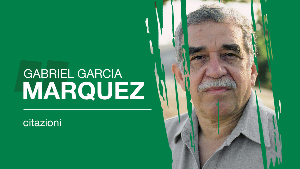 Citazioni libri gabriel garcia marquez