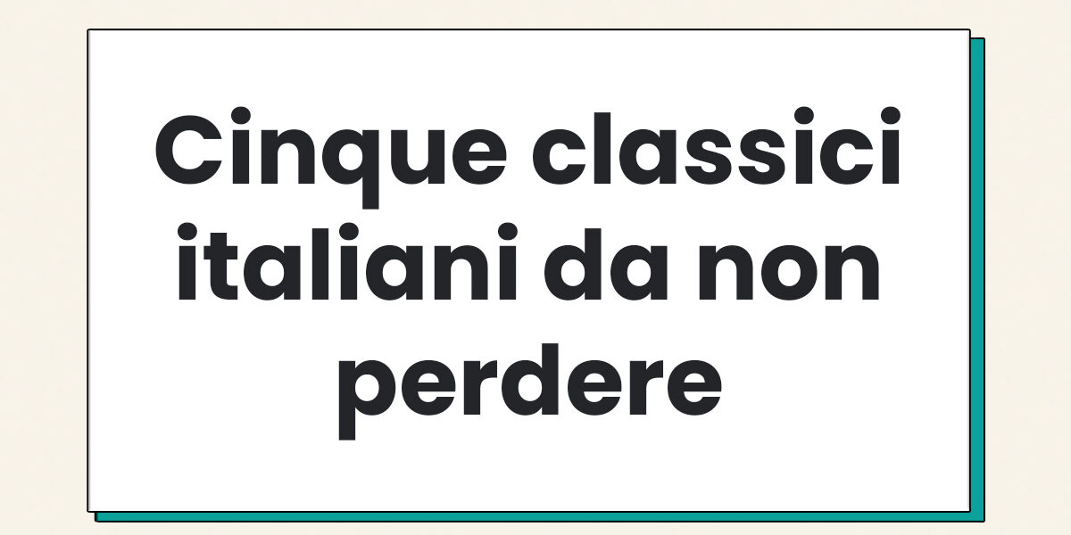 Classici italiani da non perdere Copertina