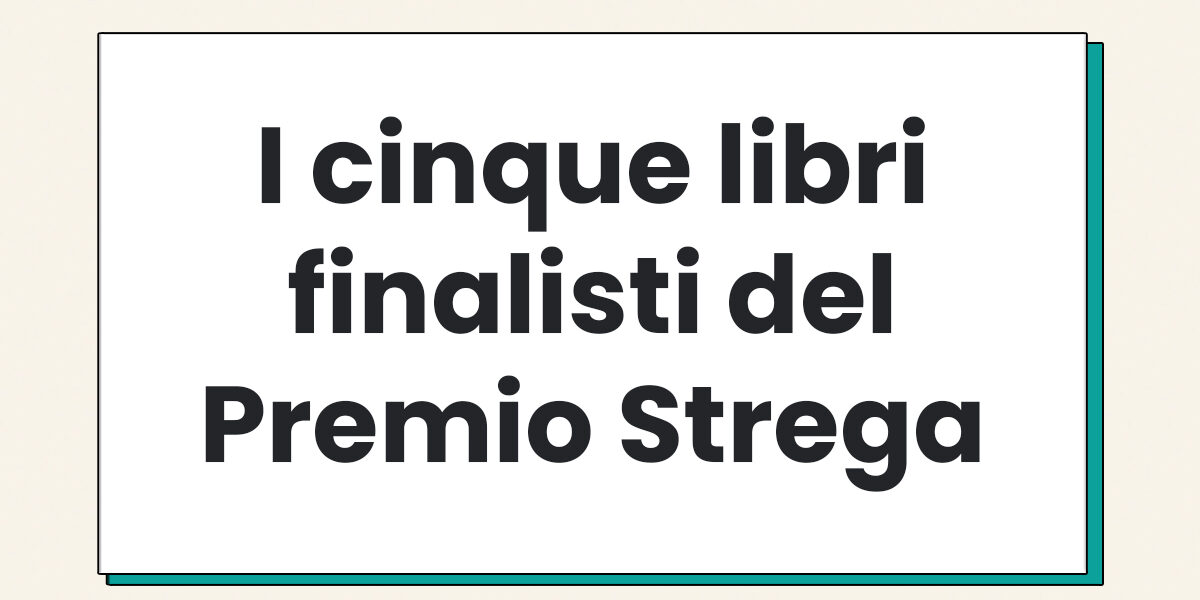 Libri finalisti premio strega 2025 Copertina