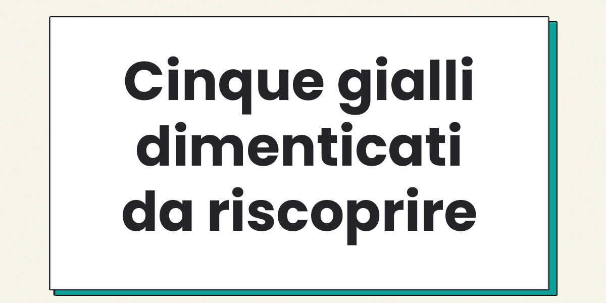 Libri gialli da riscoprire Copertina