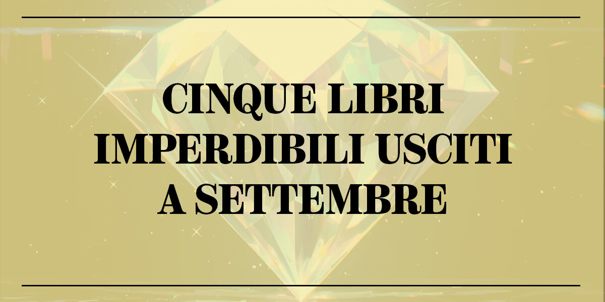 Cinque libri imperdibili settembre Copertina
