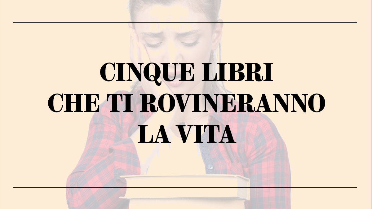 Cinque libri rovinare vita Copertina
