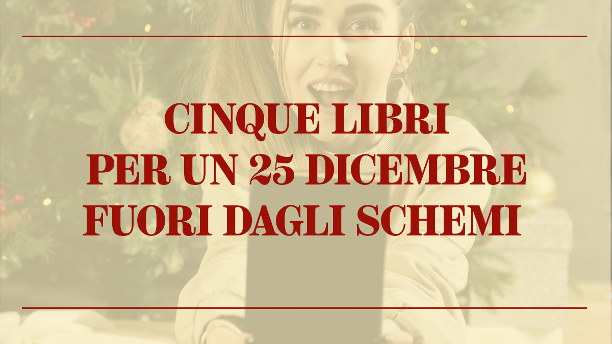 Cinque libri 25 dicembre fuori schemi Copertina